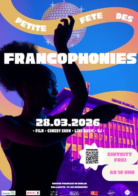 Fête de la francophonie am 28.3. im Centre Français de Berlin